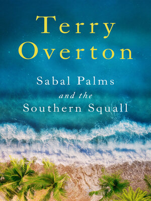 cover image of Sabal Palms and the Southern Squall